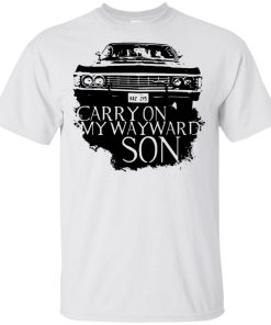 Carry on my wayward son t shirt, tank, hoodie