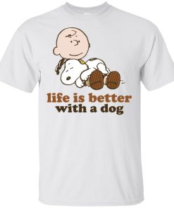 Snoopy life is a better with a dog t shirt, tank, hoodie Snoopy life is a better with a dog t shirt, tank, hoodie