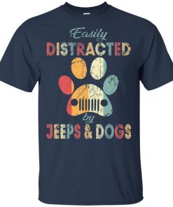 Easily distracted by jeeps and dogs hoodie, tank, t shirt