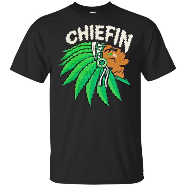 Chiefin weed smoking Indian t shirt, ls, hoodie