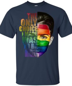 Ruby Rose LGBT the only choice I made was to be myself t shirt, ls, hoodie