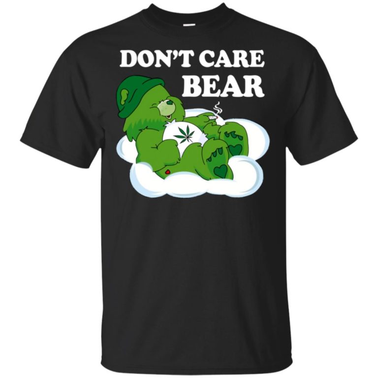 Don’t care bear weed smoking t shirt, tank, hoodie