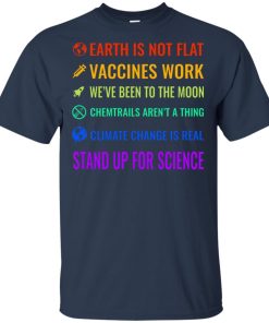 Earth is not flat vaccines work we’ve been to the moon t shirt, tank, hoodie