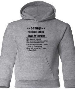5 things you should know about my grandma toddler shirt 5 things you should know about my grandma toddler shirt