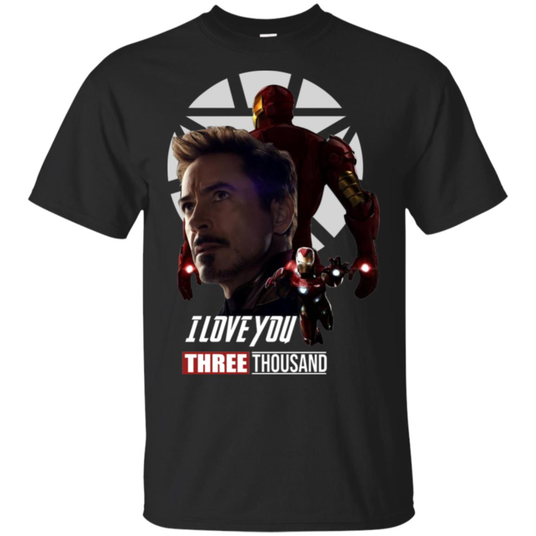 Iron Man I love you three thousand t shirt, tank top, hoodie