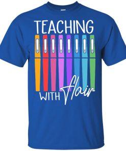 Teaching with flair t shirt, tank top, hoodie Teaching with flair t shirt, tank top, hoodie