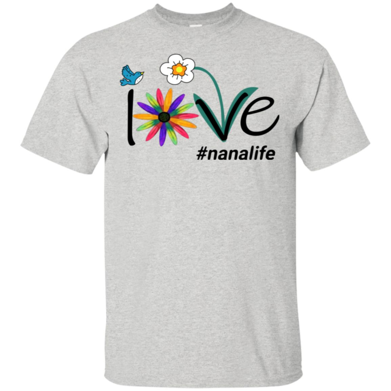 Bird daisy love #nanalife t shirt, tank, hoodie