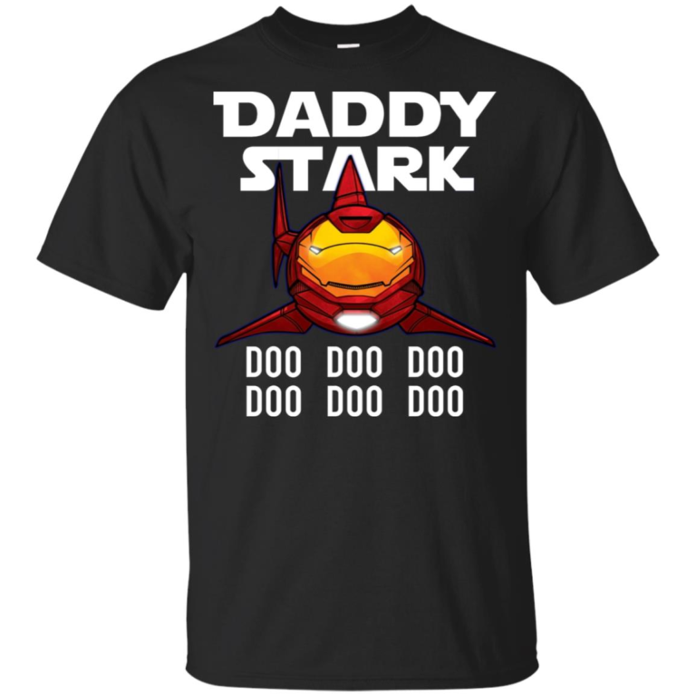 Iron Man Daddy Stark shark doo doo doo t shirt, tank, v neck