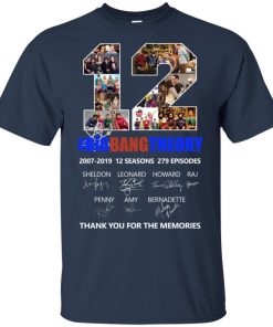 The Bigbang Theory 12 seasons 279 episodes thank you for the memories t shirt, tank top, hoodie The Bigbang Theory 12 seasons 279 episodes thank you for the memories t shirt, tank top, hoodie