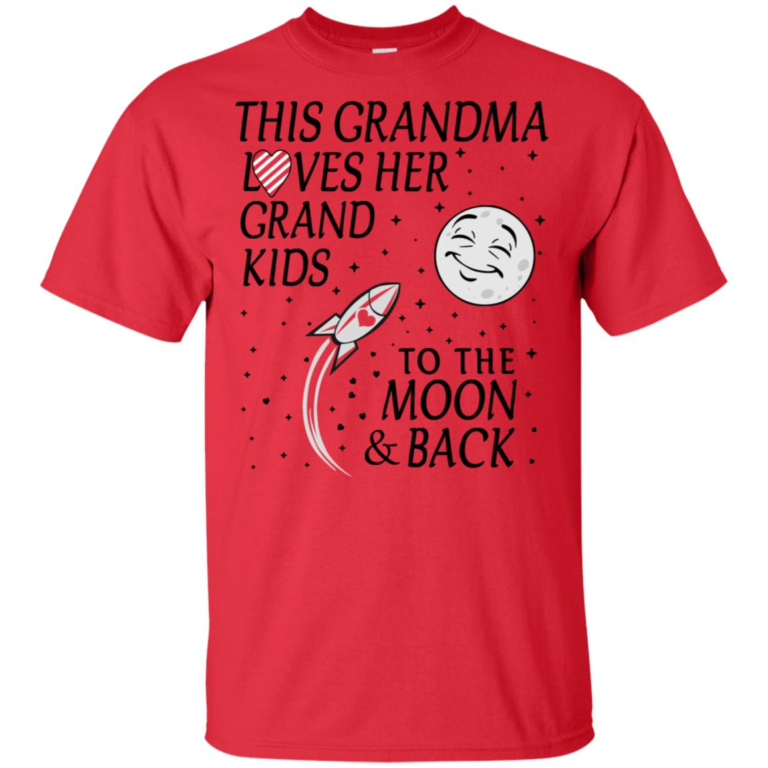 This grandma loves her grandkids to the moon and back hoodie, t shirt