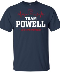 Team Powell lifetime member hoodie, t shirt
