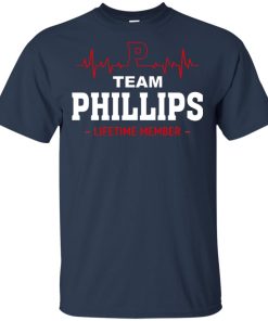 Team Phillips lifetime member hoodie, t shirt
