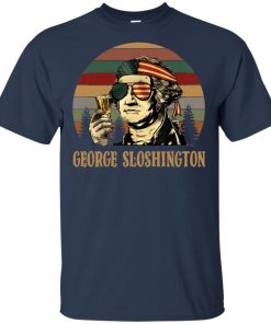 4th Of July George Sloshington hoodie, t shirt 4th Of July George Sloshington hoodie, t shirt
