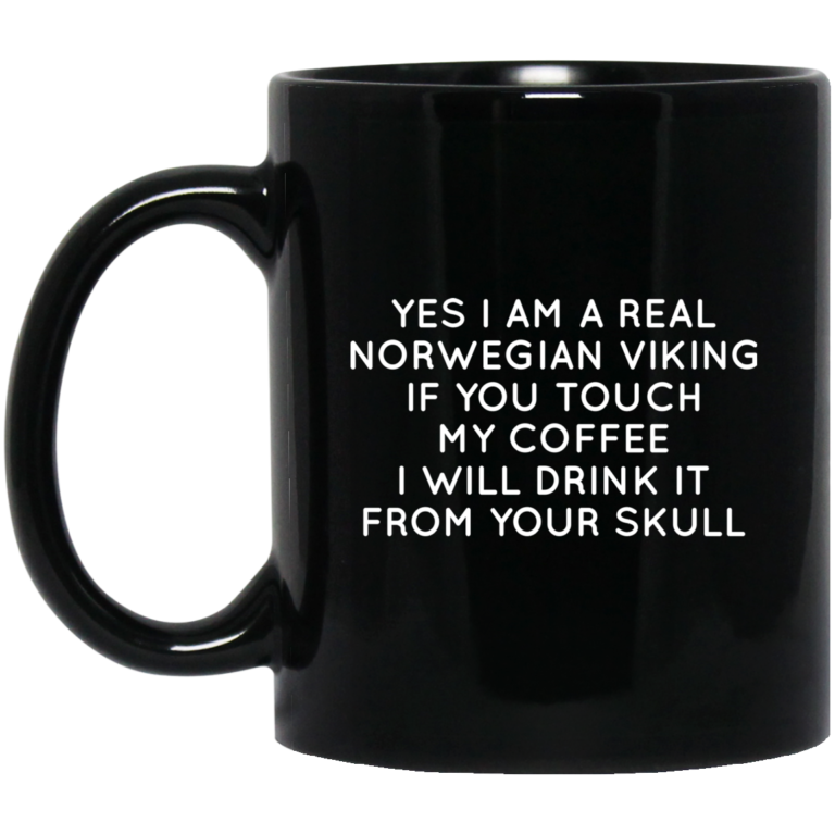 Yes I am a real norwegian viking mugs