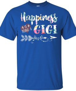 Happiness is being a Gigi t shirt, long sleeve, hoodie