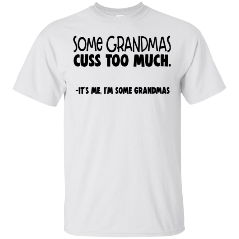 grandmas t shirt