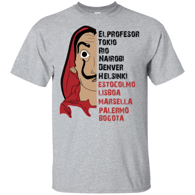 Bella ciao elprofesor tokio rio nairobi denver helsinki estocolmo lisboa shirt