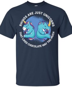 Rhinos are just unicorns that liked chocolate way too much hoodie, t shirt Rhinos are just unicorns that liked chocolate way too much hoodie, t shirt