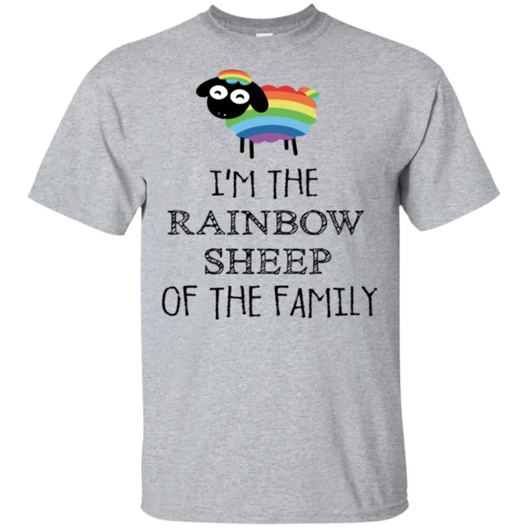 I’m the rainbow sheep of the family hoodie, t shirt