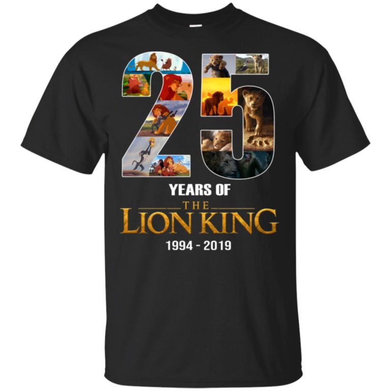 25 Years Of The Lion King 1994-2019 Shirt