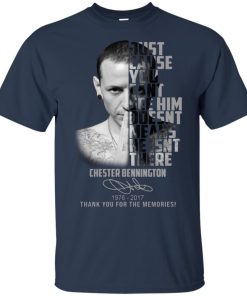 Chester Bennington Just cause can’t see him doesn’t means he isn’t there shirt
