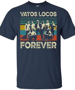Vatos Locos forever vintage hoodie, ls, t shirt