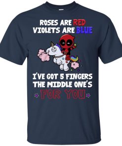 Deadpool riding unicorn roses are red violets are blue i’ve got 5 fingers shirt Deadpool riding unicorn roses are red violets are blue i’ve got 5 fingers shirt