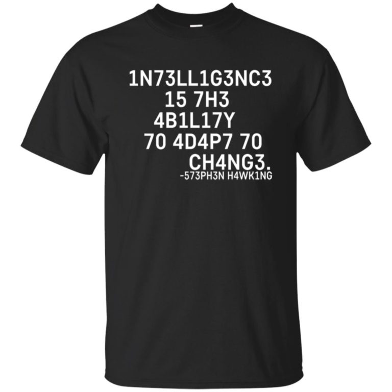 Intelligence is the ability to adapt to change Slim fit shirt
