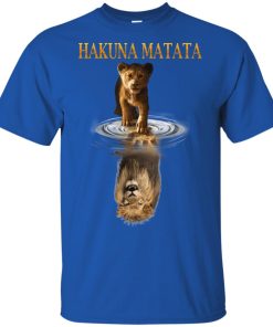 Hakuna Matata Simba water mirror Mufasa hoodie, ls, t shirt