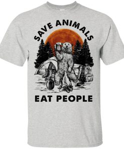 Camping bear save animals eat people hoodie, t shirt Camping bear save animals eat people hoodie, t shirt