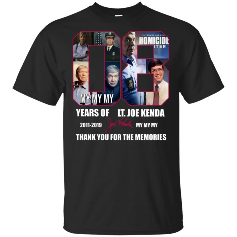 08 years of LT Joe Kenda 2011-2019 My My My Thank you for the memories