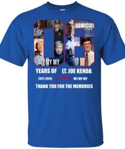 08 years of LT Joe Kenda 2011-2019 My My My Thank you for the memories 08 years of LT Joe Kenda 2011-2019 My My My Thank you for the memories