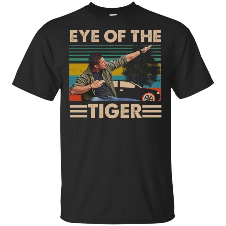 Supernatural Dean Winchester Eye of the tiger hoodie, ls, t shirt