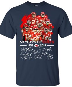 Kansas City Chiefs 60 years of Chiefs 1959-2019 signatures hoodie, ls, t shirt Kansas City Chiefs 60 years of Chiefs 1959-2019 signatures hoodie, ls, t shirt