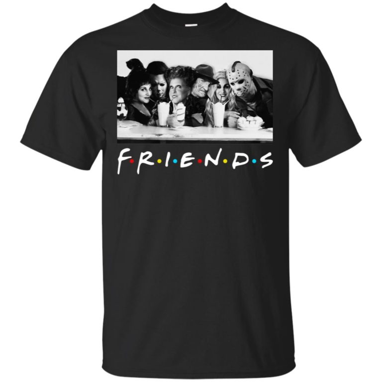 Friends Hocus Pocus Michael Myers Freddy Krueger Jason Voorhees Friends shirt