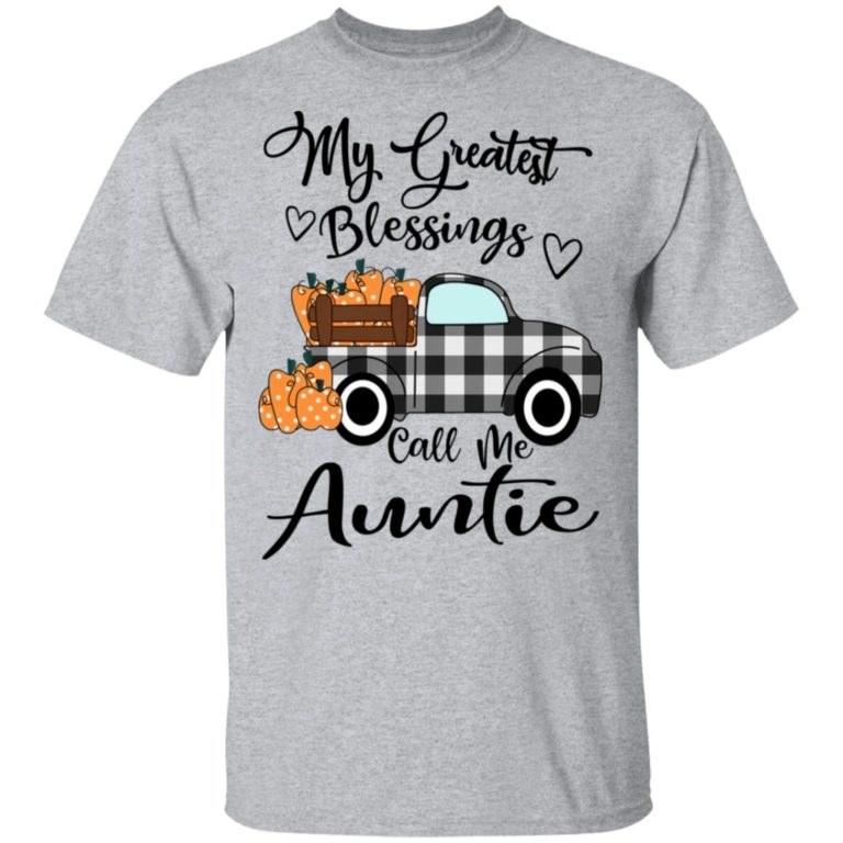 Car pumpkin my greatest blessings call me Auntie hoodie, sweatshirt, t shirt