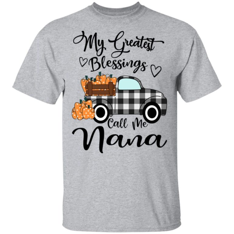 Car pumpkin my greatest blessings call me Nana hoodie, sweatshirt, t shirt