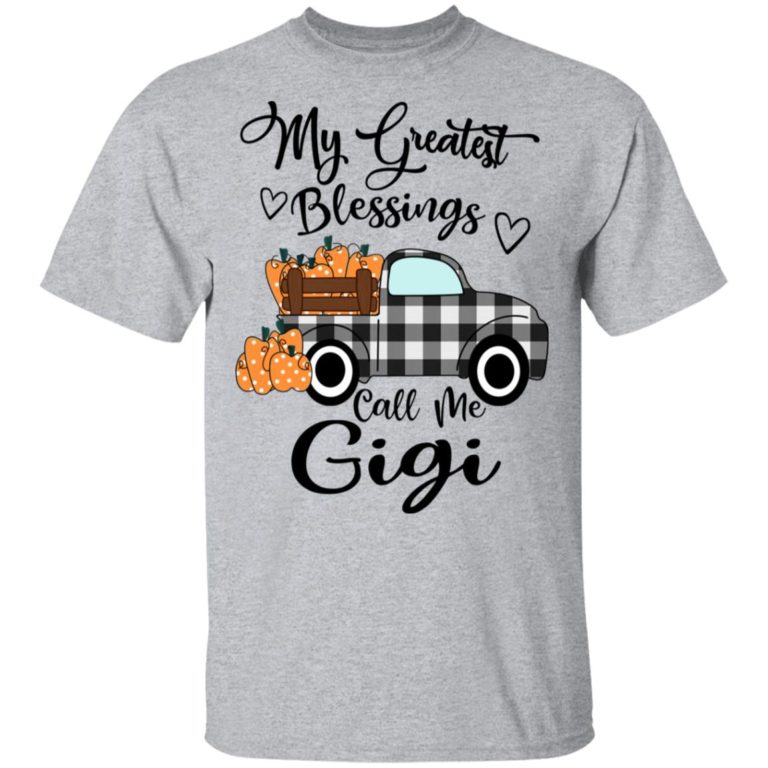 Car pumpkin my greatest blessings call me Gigi hoodie, sweatshirt, t shirt
