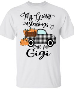 Car pumpkin my greatest blessings call me Gigi hoodie, sweatshirt, t shirt Car pumpkin my greatest blessings call me Gigi hoodie, sweatshirt, t shirt