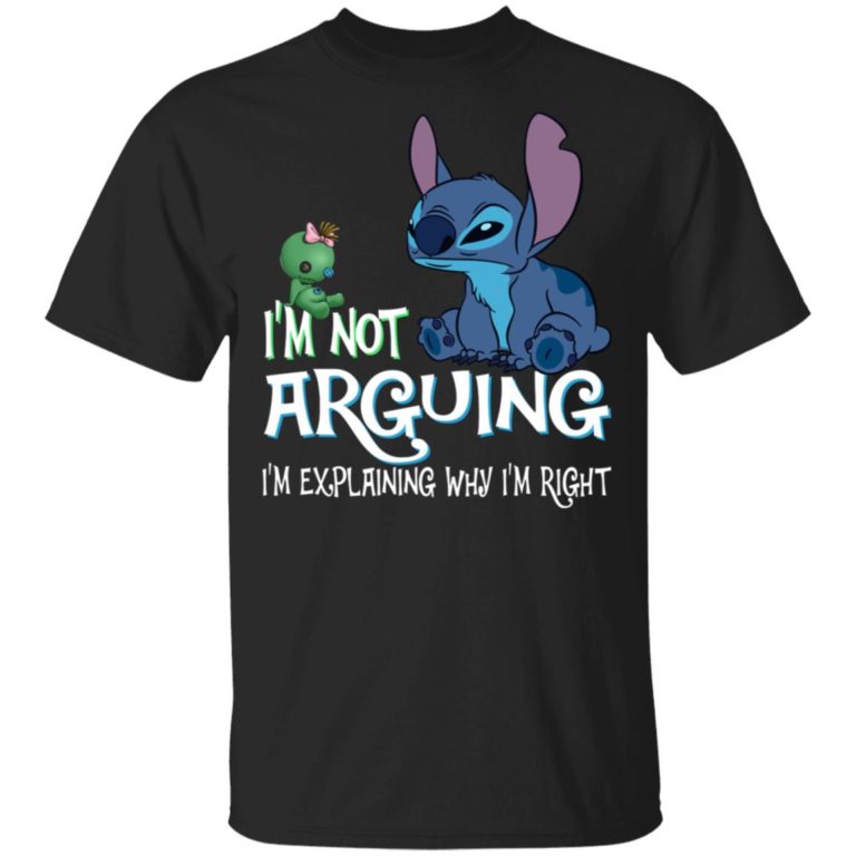 Stitch and Scrump I’m not arguing I’m explaining why I’m right hoodie, ls, t shirt