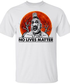 Captain Spaulding no lives matter sunset hoodie, sweatshirt, t shirt Captain Spaulding no lives matter sunset hoodie, sweatshirt, t shirt