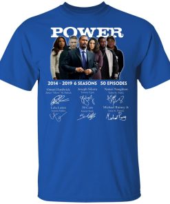 Power 2014-2019 6 seasons 50 episodes signature hoodie, sweatshirt, t shirt