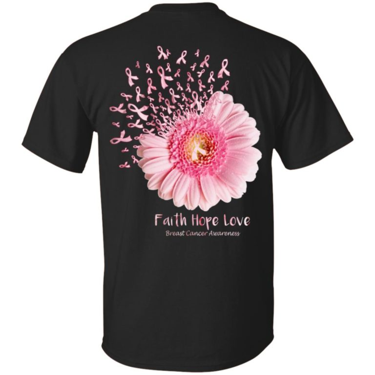 Daisy Faith hope love breast cancer awareness shirt back printed