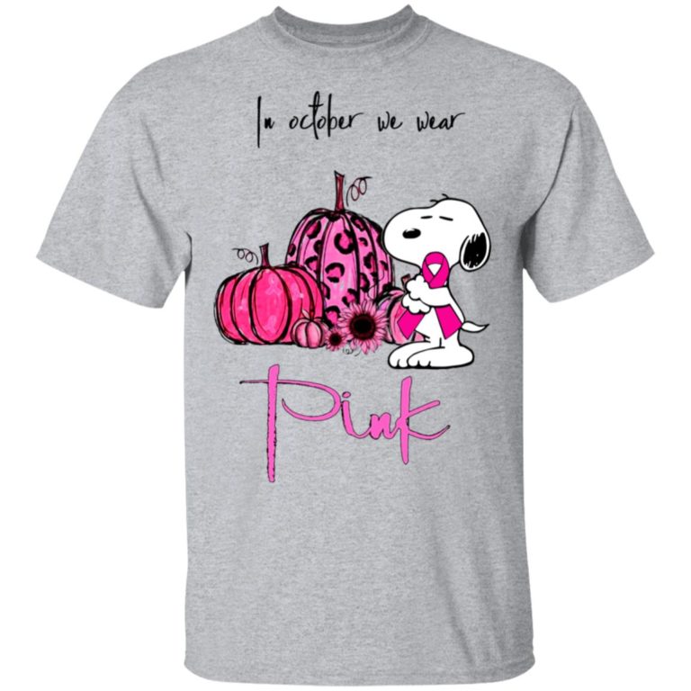 Snoopy breast cancer awareness in October we wear pink hoodie, ls, t shirt