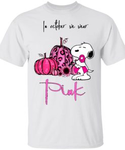 Snoopy breast cancer awareness in October we wear pink hoodie, ls, t shirt Snoopy breast cancer awareness in October we wear pink hoodie, ls, t shirt