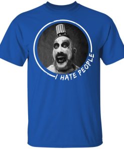 Captain Spaulding I hate people sweatshirt, hoodie, t shirt