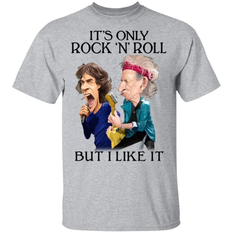 The Rolling Stone it’s only rock n roll but I like it hoodie, ls, t shirt