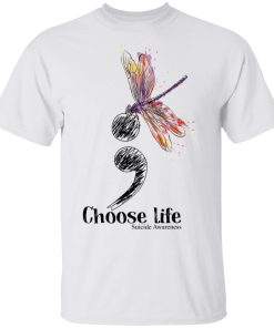 Dragonfly Choose life suicide awareness hoodie, t shirt Dragonfly Choose life suicide awareness hoodie, t shirt