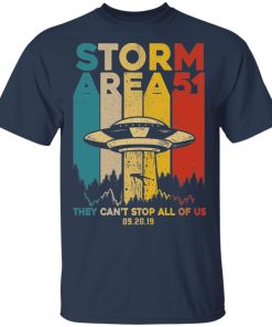 Storm Area 51 they can’t stop all of us 09.2019 hoodie, ls, t shirt Storm Area 51 they can’t stop all of us 09.2019 hoodie, ls, t shirt
