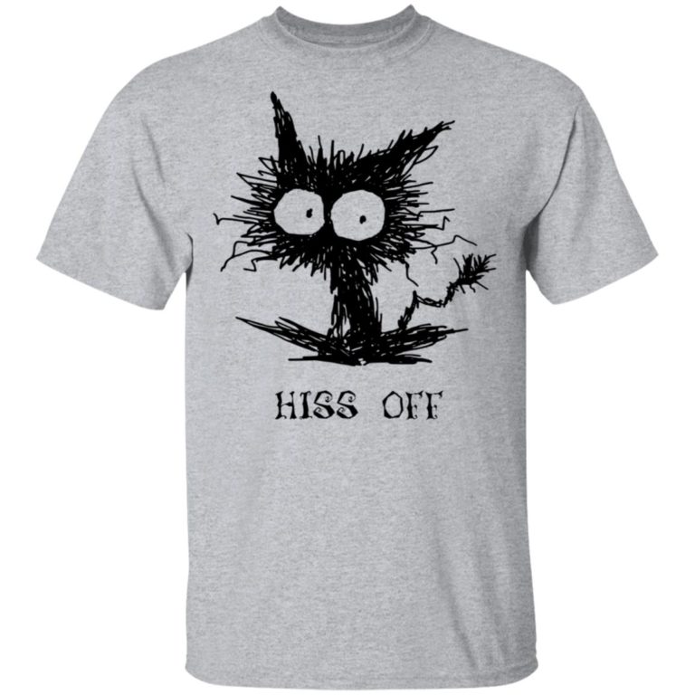 Hiss off black cat hoodie, t shirt
